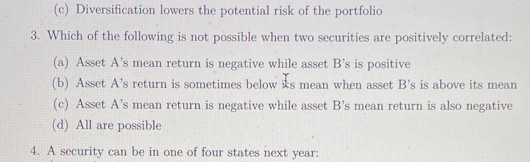 Correct answer is D, not sure how A is possible.