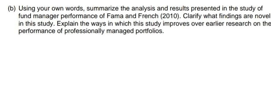 full answer (b) Using your own words. summarize