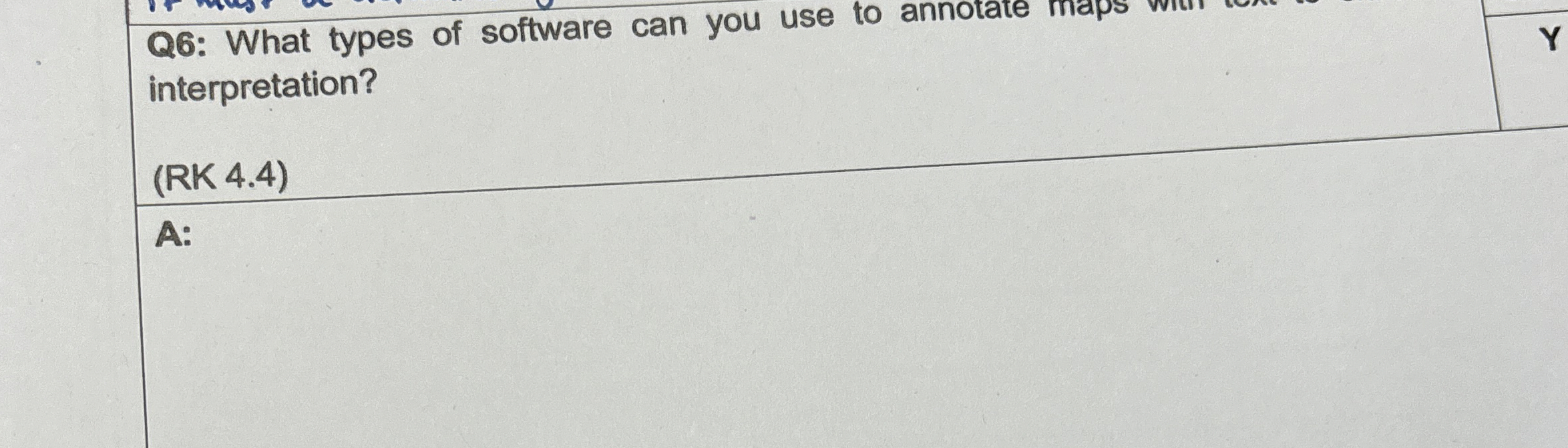 Q 6 : What types of software can you use to