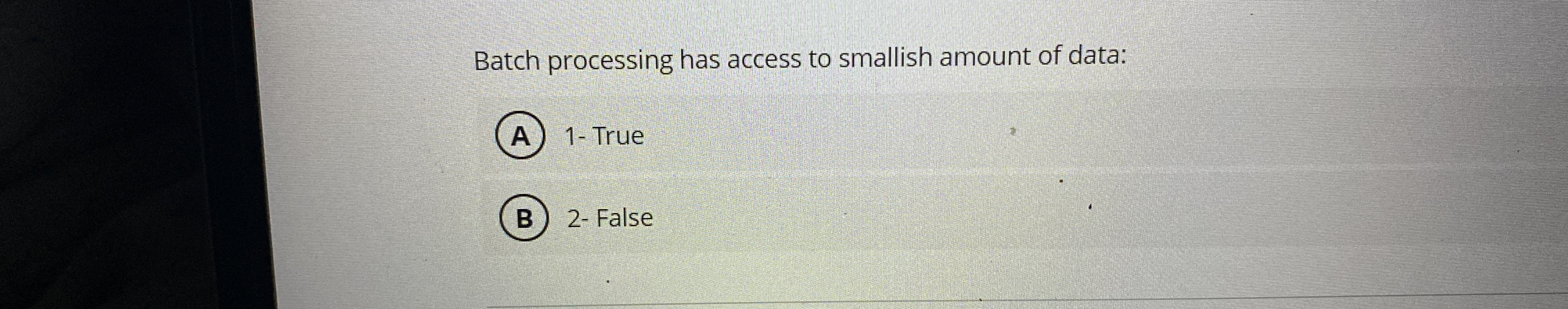 Batch processing has access to smallish amount of