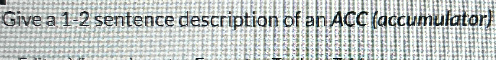 Give a 1 - 2 sentence description of an ACC (
