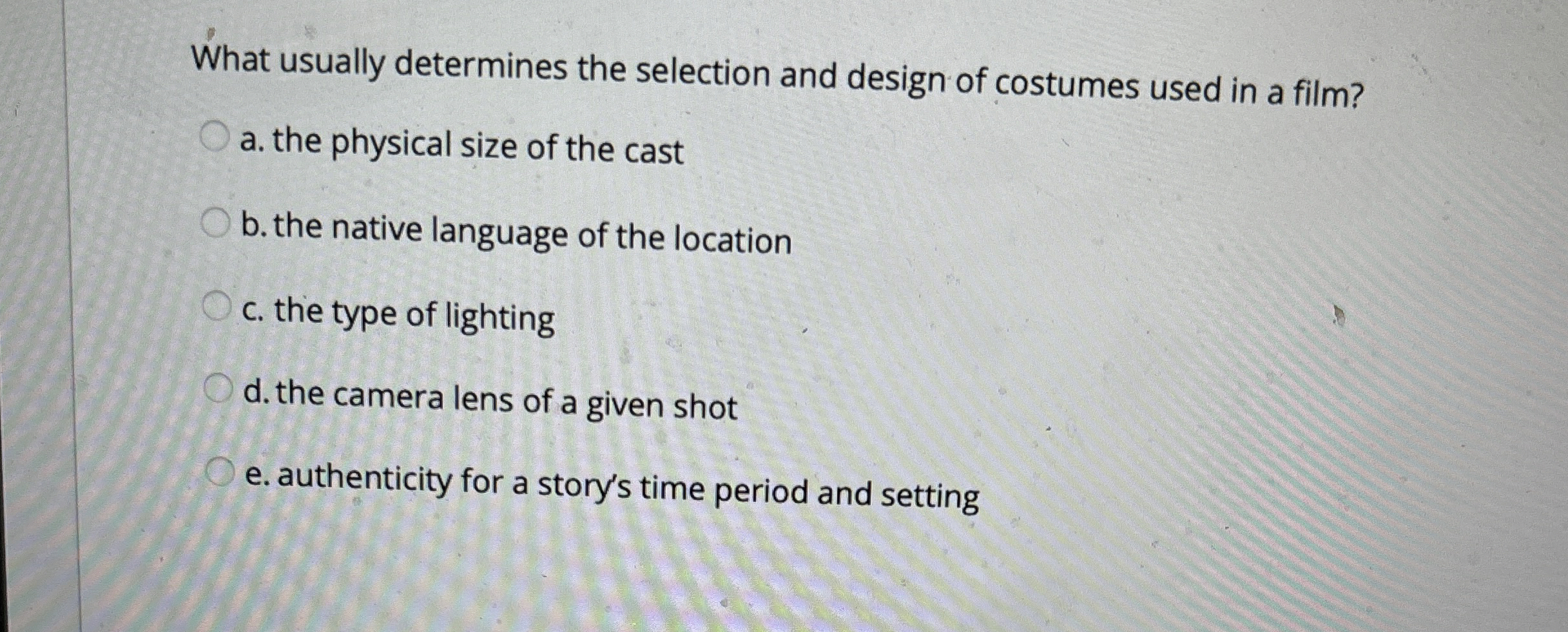 What usually determines the selection and design