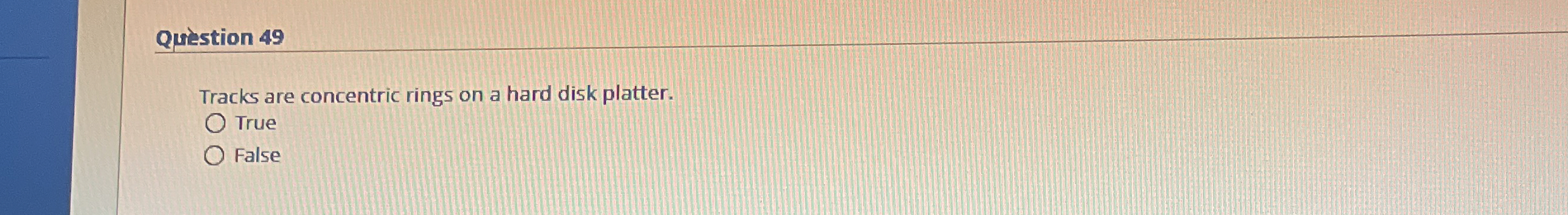 Quiestion 4 9 Tracks are concentric rings on a