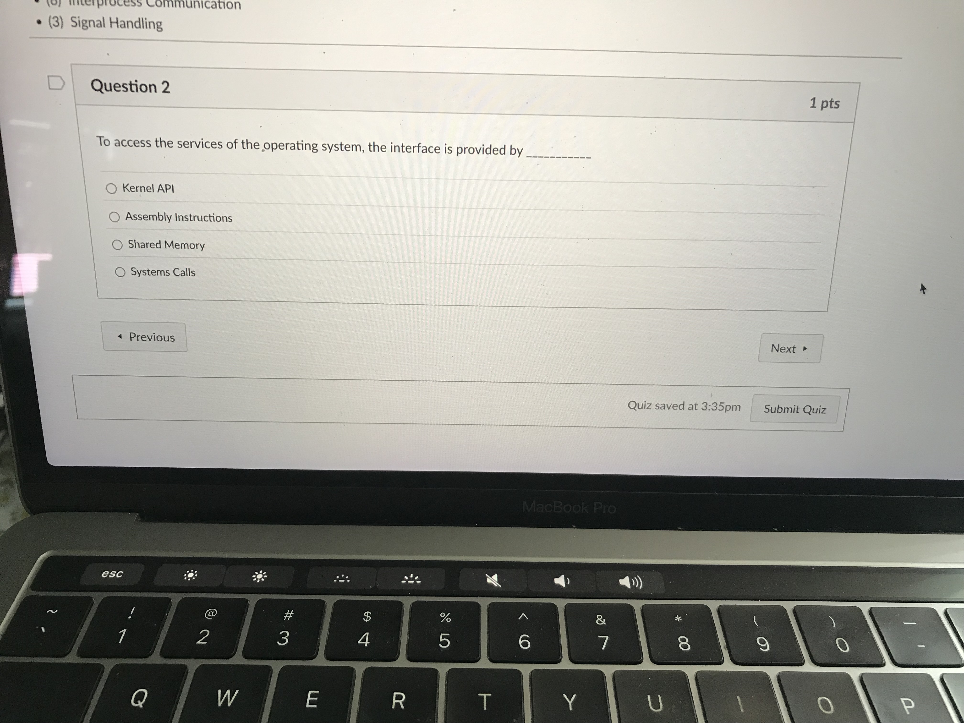 Question 2 To access the services of the