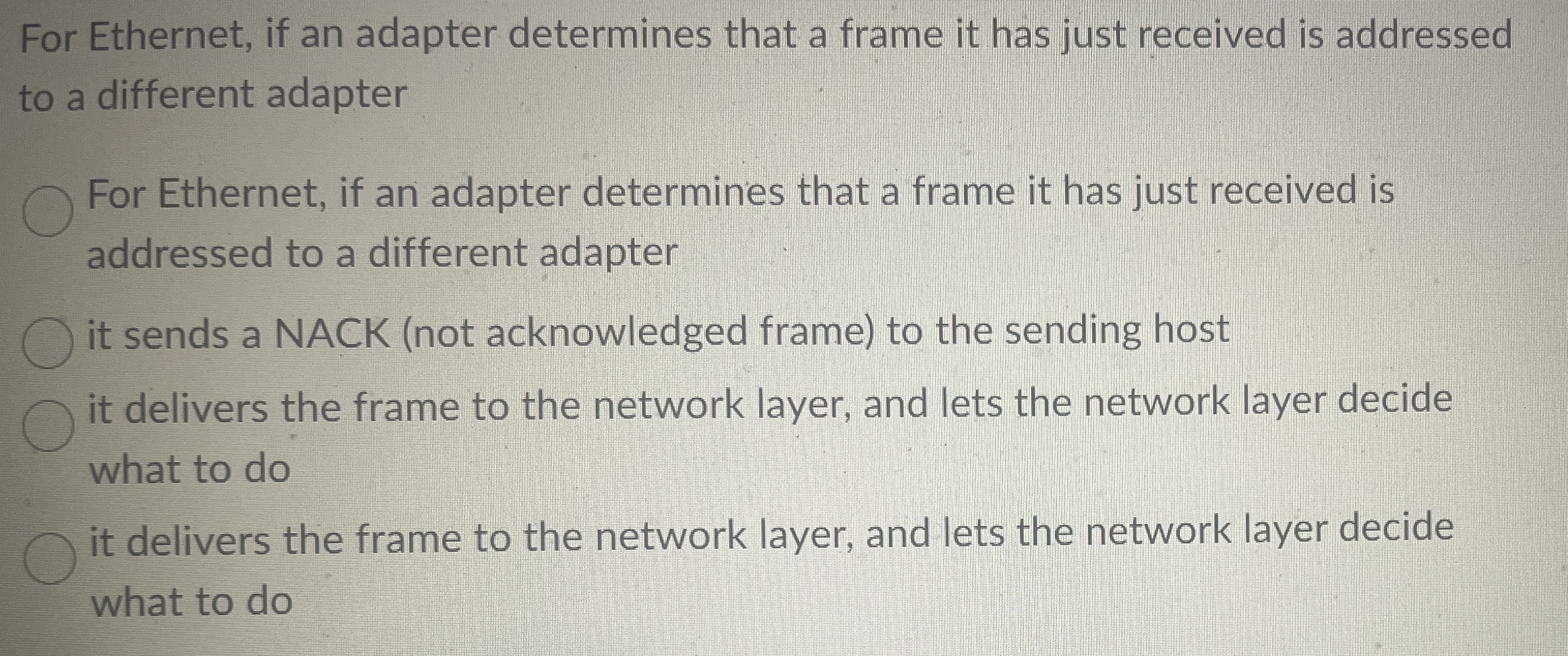 For Ethernet, if an adapter determines that a