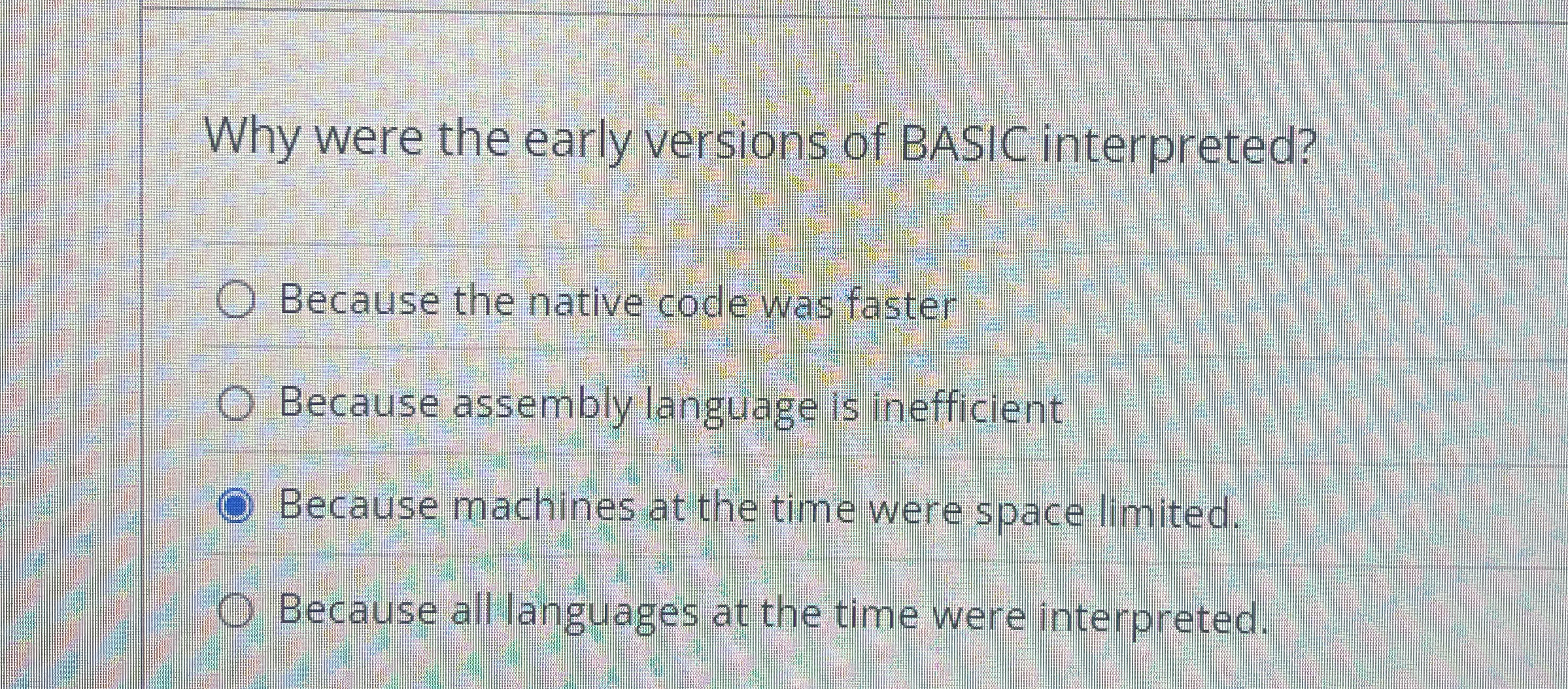 Why were the early versions of BASIC interpreted?