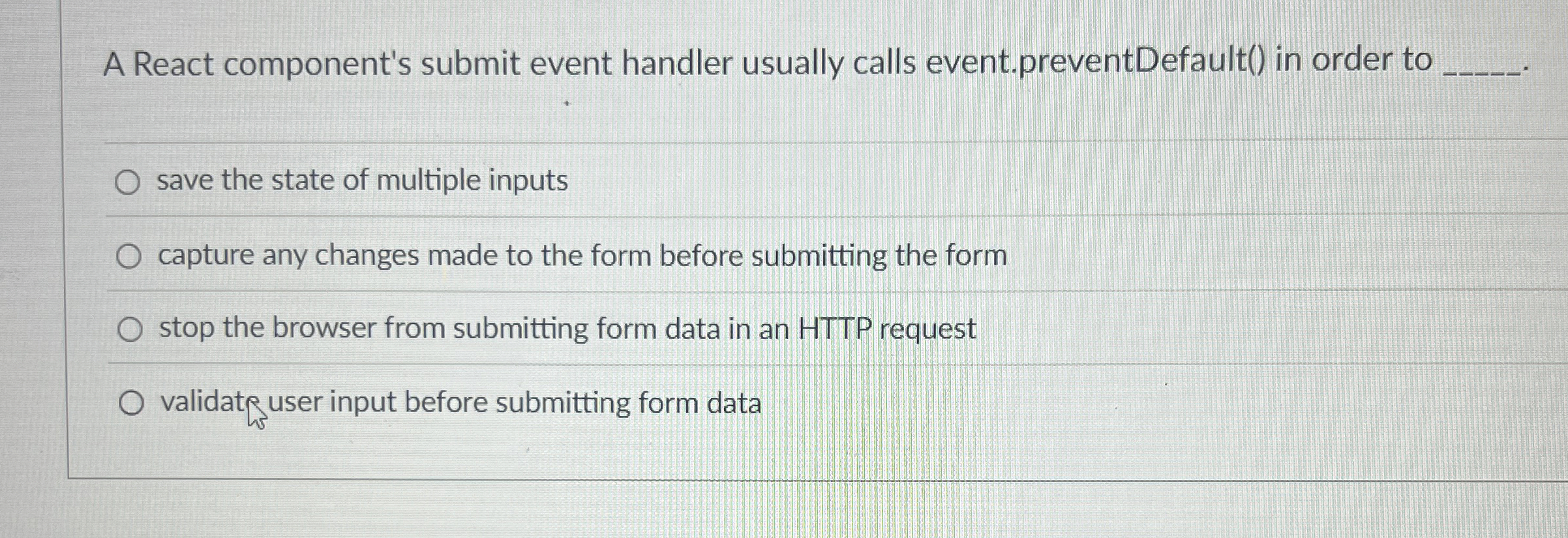 A React component's submit event handler usually