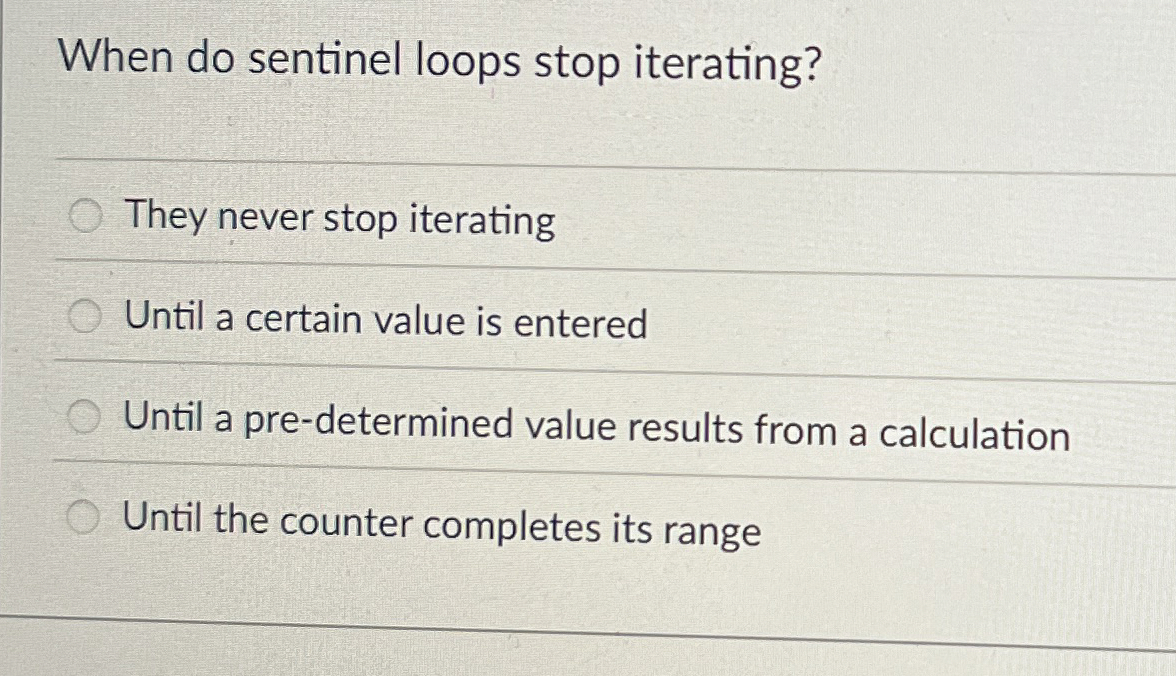 When do sentinel loops stop iterating? They never