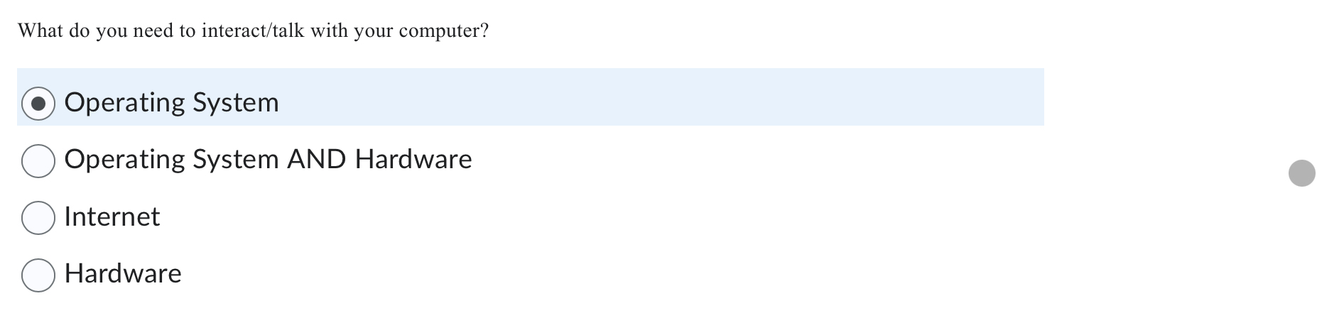 What do you need to interact / talk with your