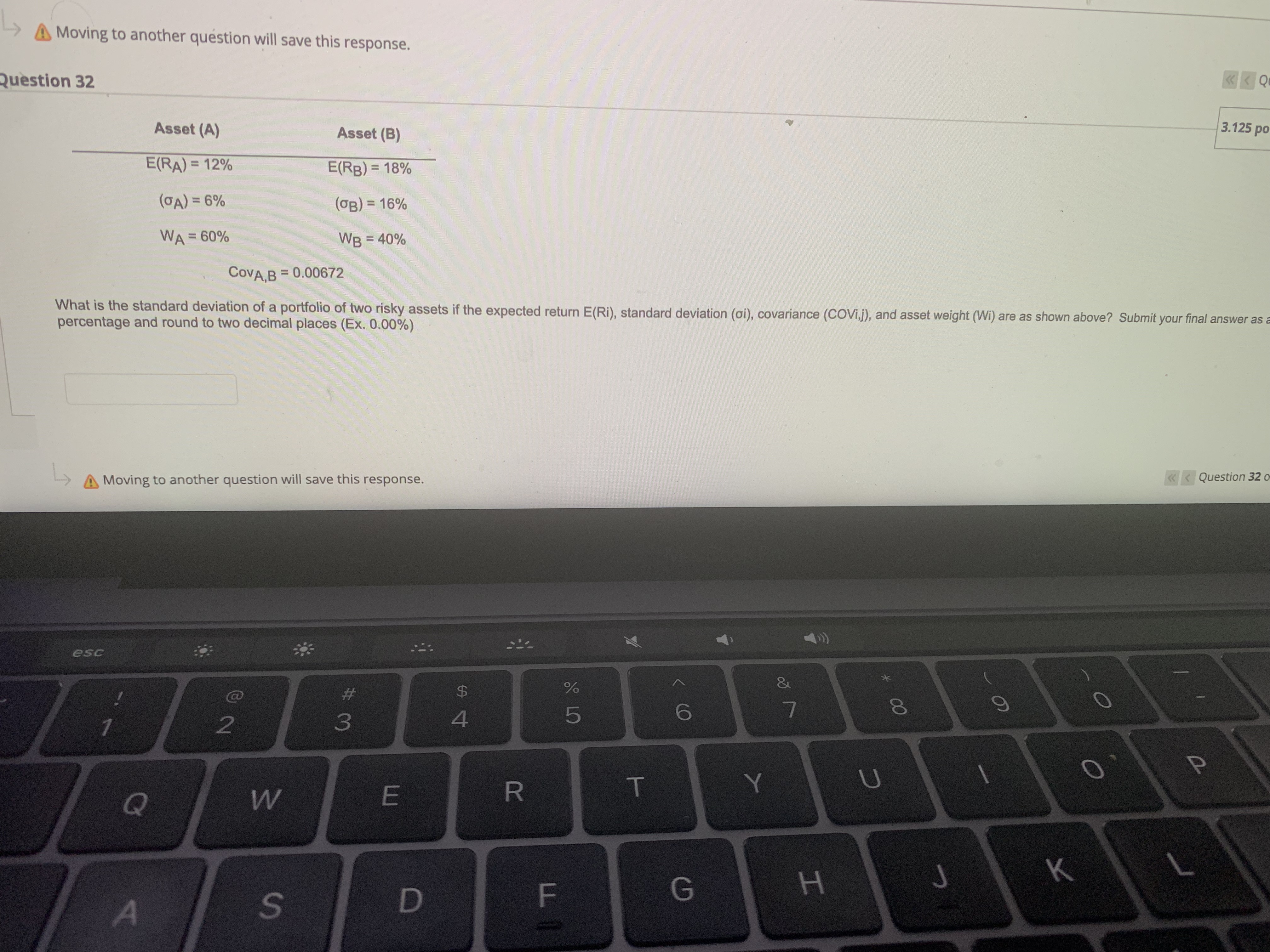 Moving to another question will save this