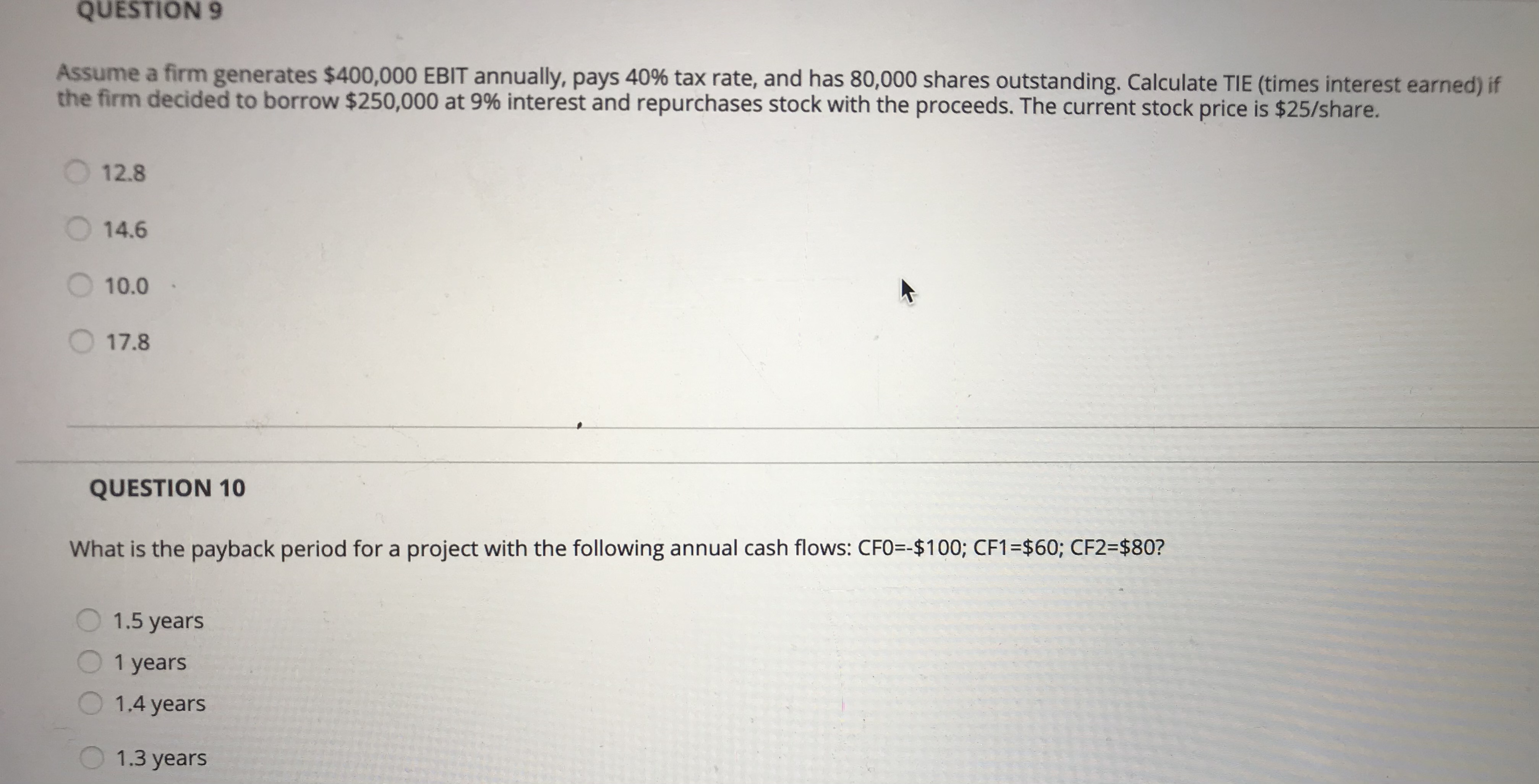 Answer both please QUESTION 9 Assume a firm