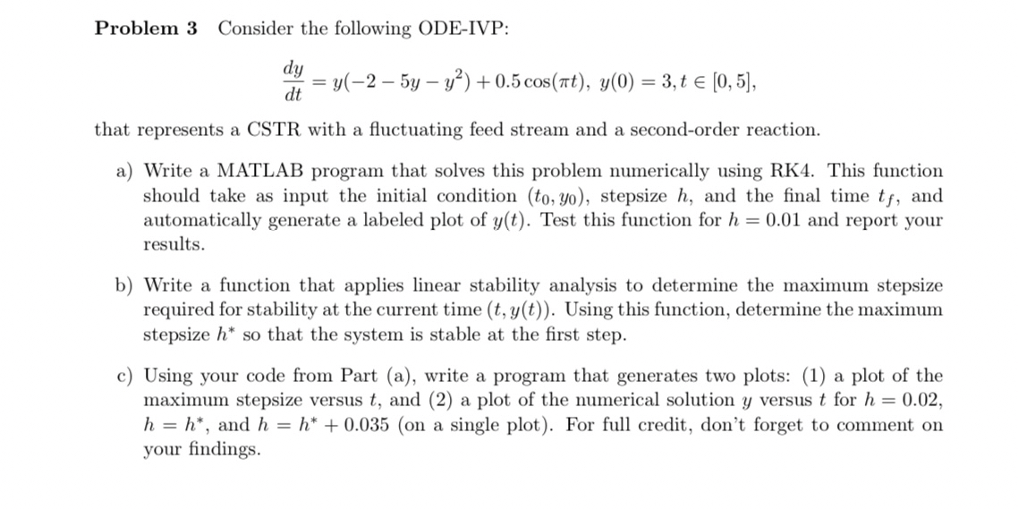 Problem 3 Consider the following ODE - IVP: d y d
