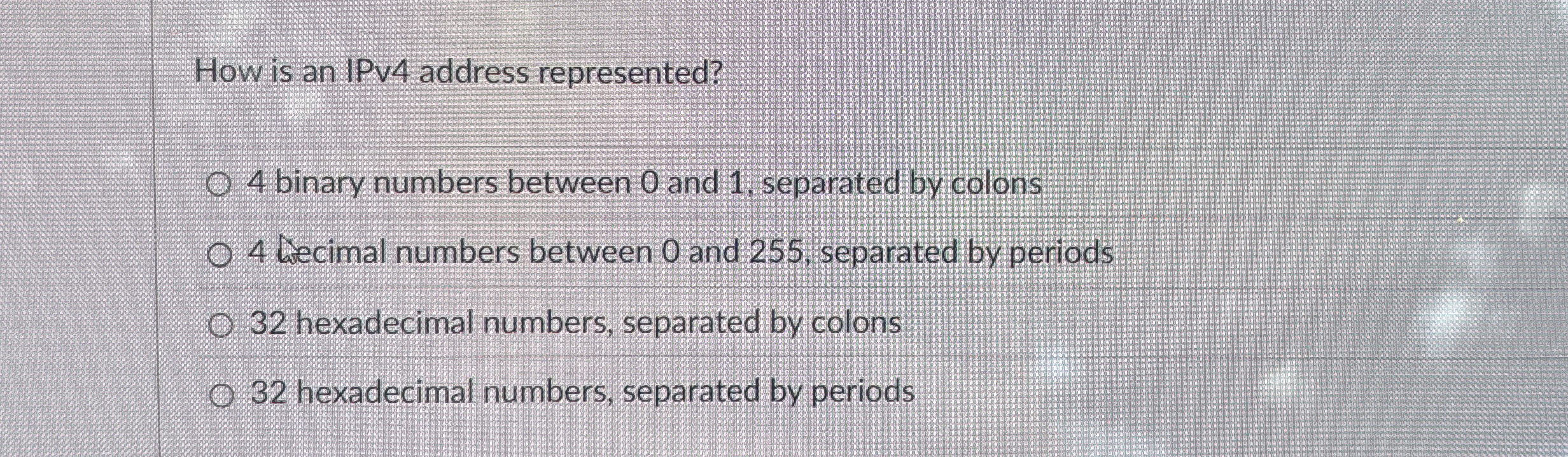 How is an IPv 4 address represented? 4 binary