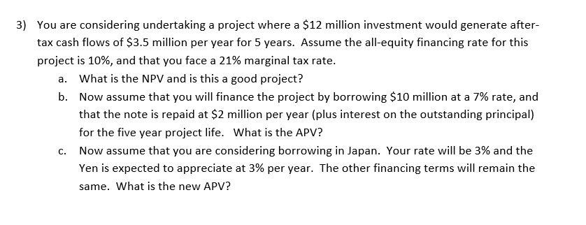 3} You are considering undertaking a project