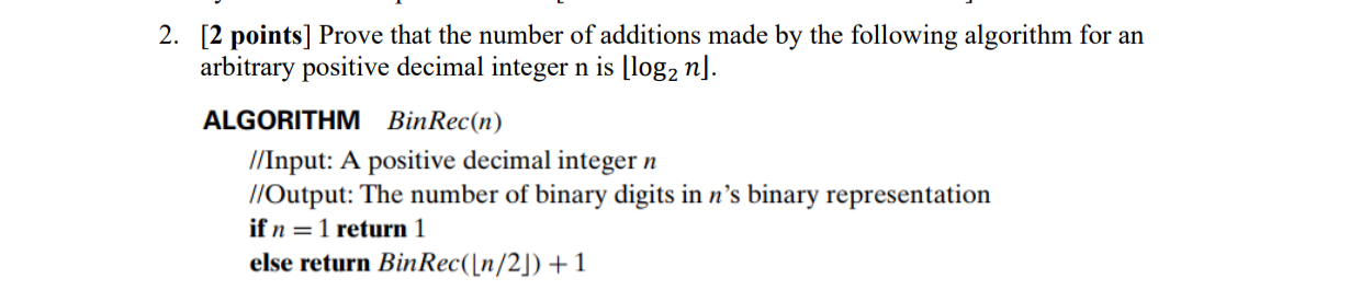[ 2 points ] Prove that the number of additions
