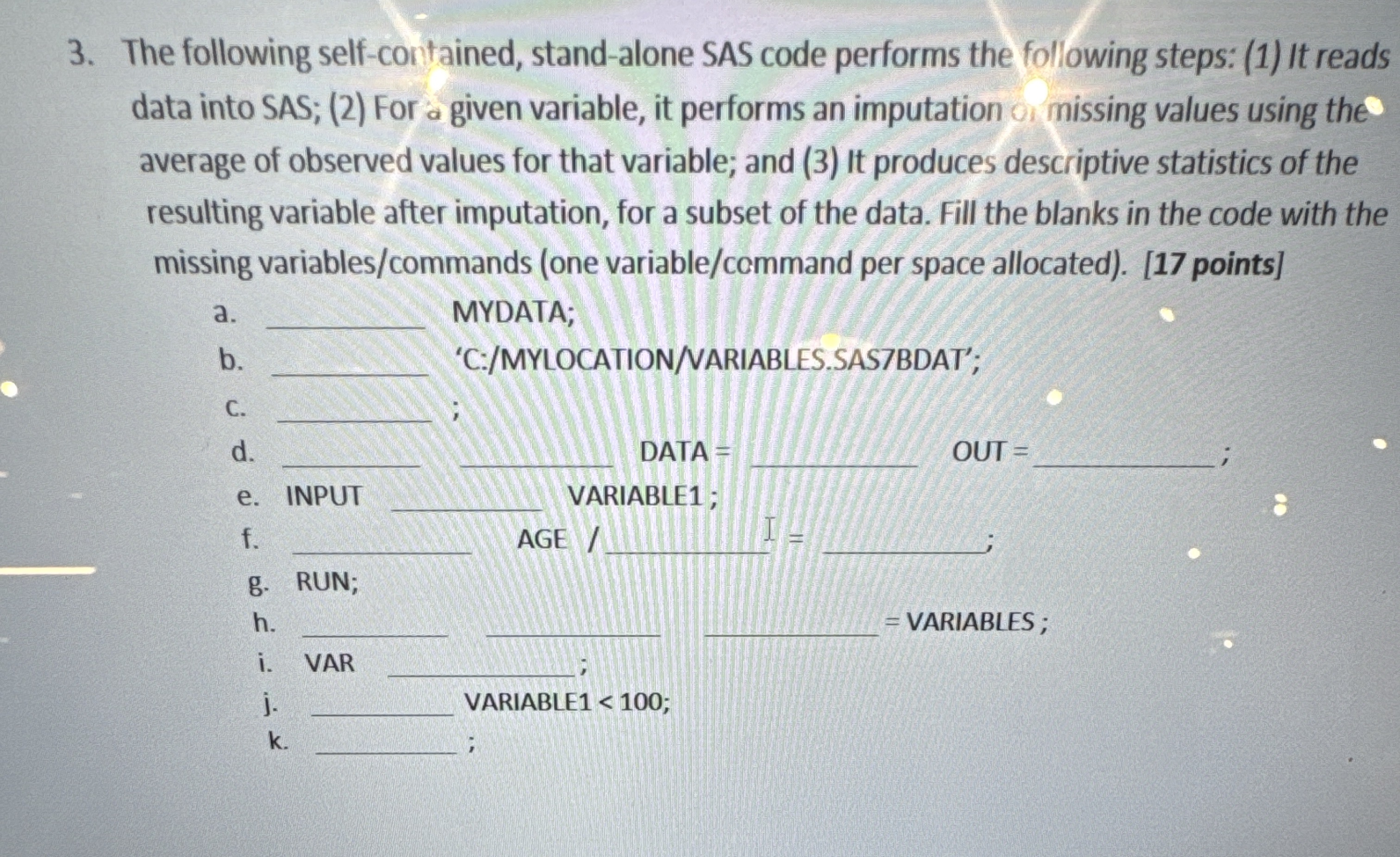The following self - contained, stand - alone SAS