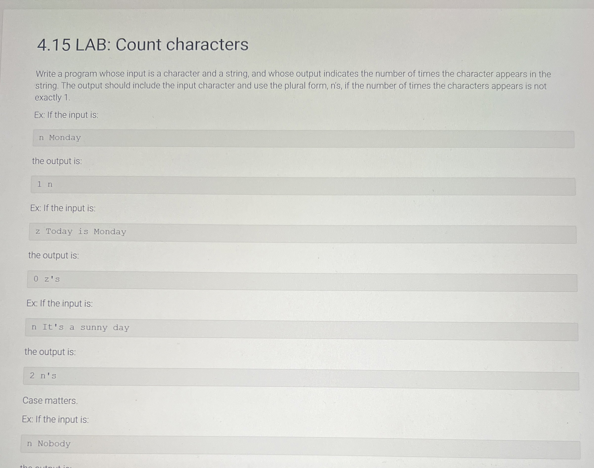 4 . 1 5 LAB: Count characters Write a program