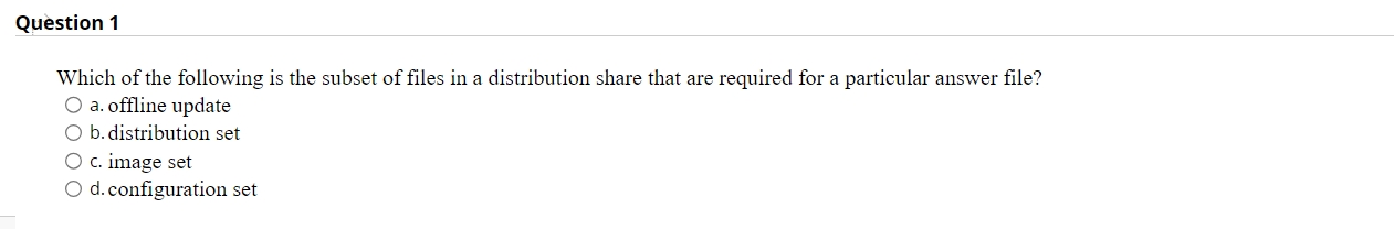 Question 1 Which of the following is the subset
