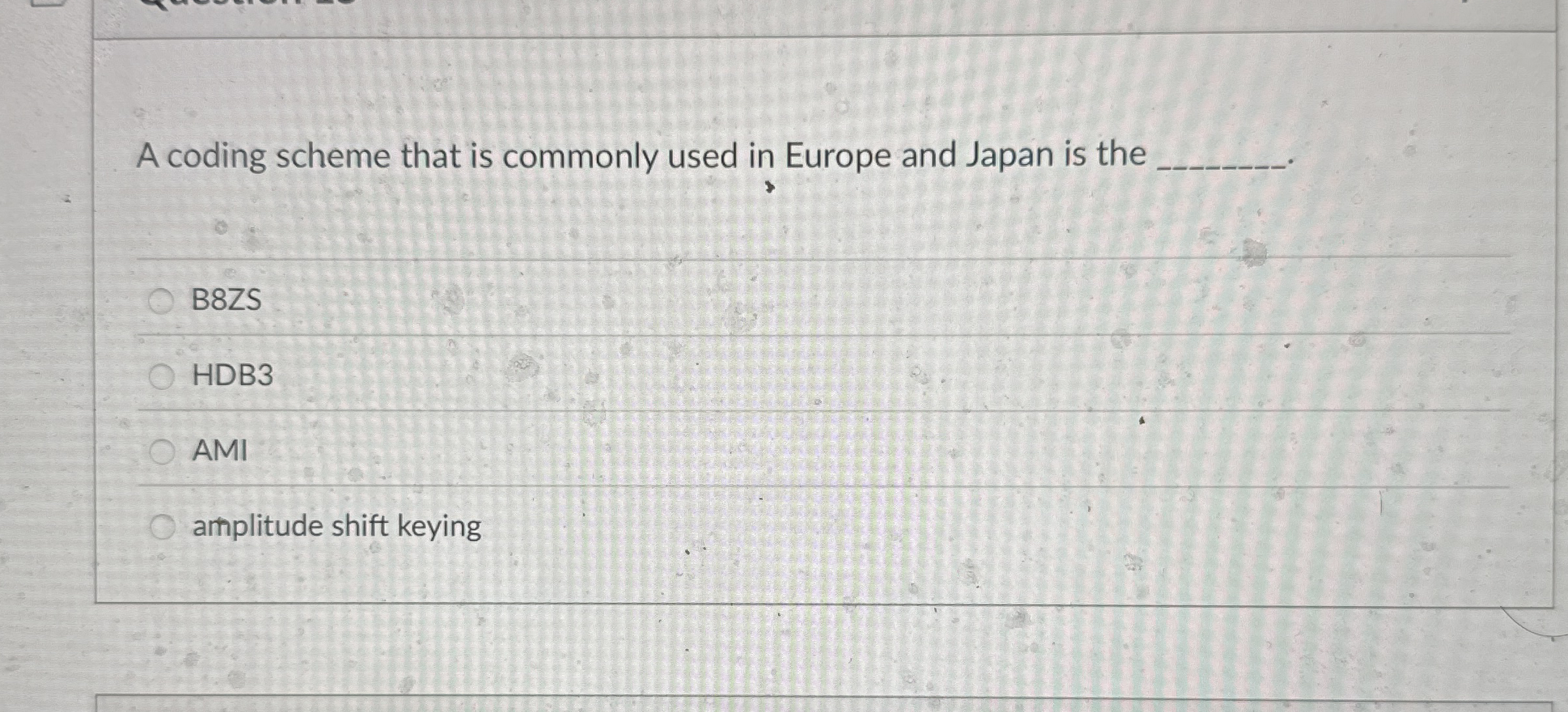 A coding scheme that is commonly used in Europe
