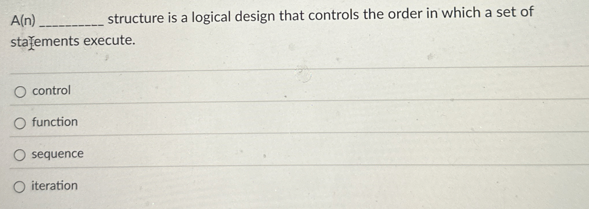 A ( n ) structure is a logical design that