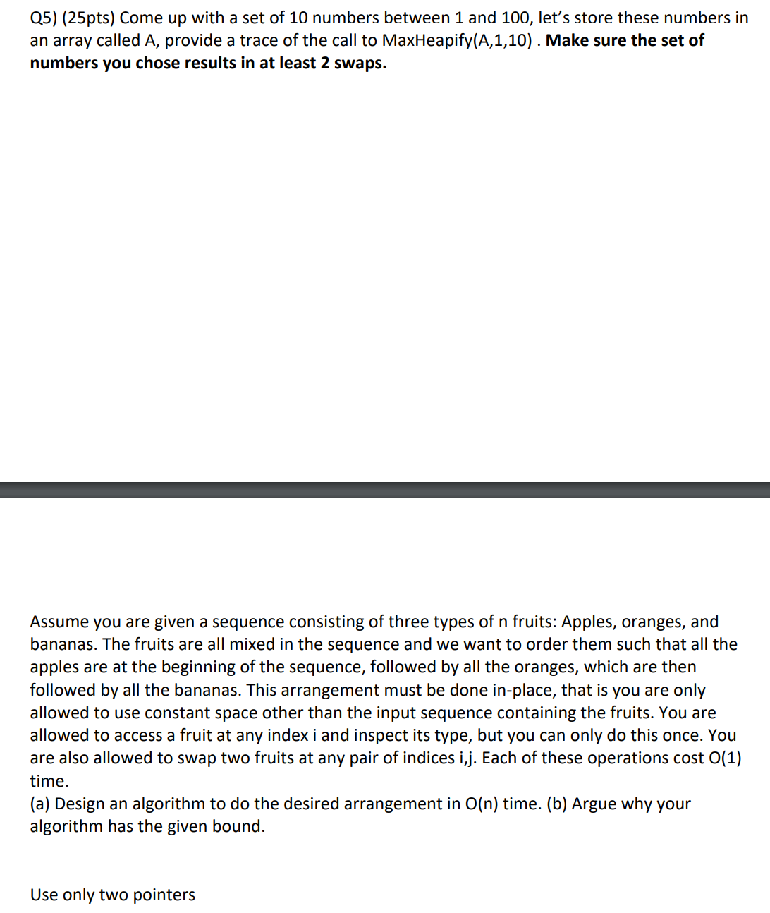 Q 5 ) ( 2 5 pts ) Come up with a set of 1 0