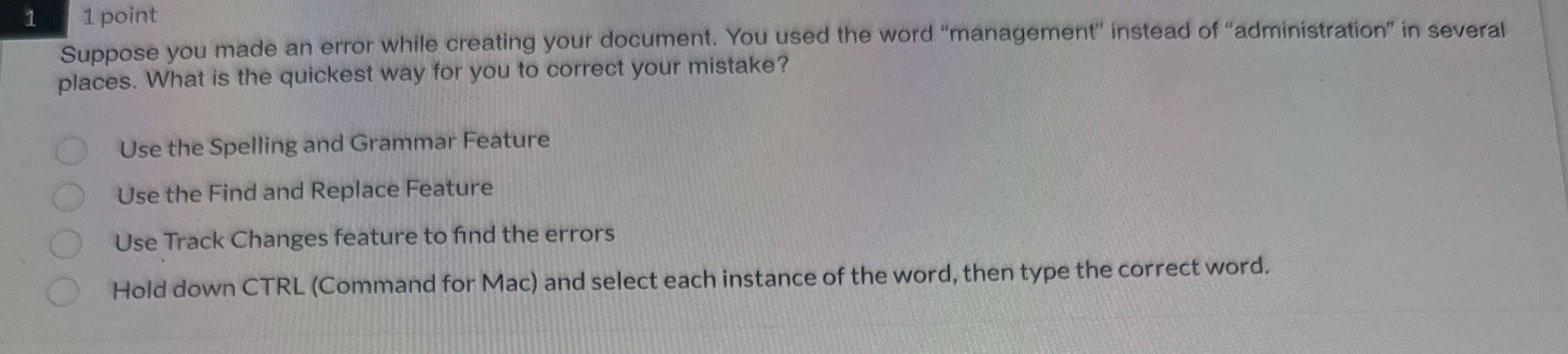 1 1 point Suppose you made an error while