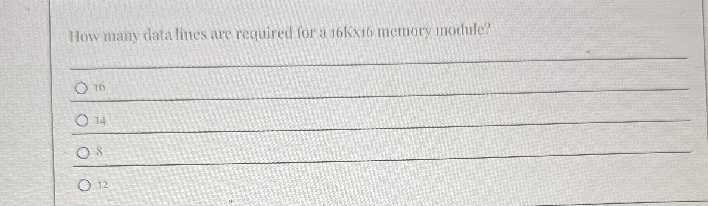 How many data lines are required for a 1 6 Kx 6