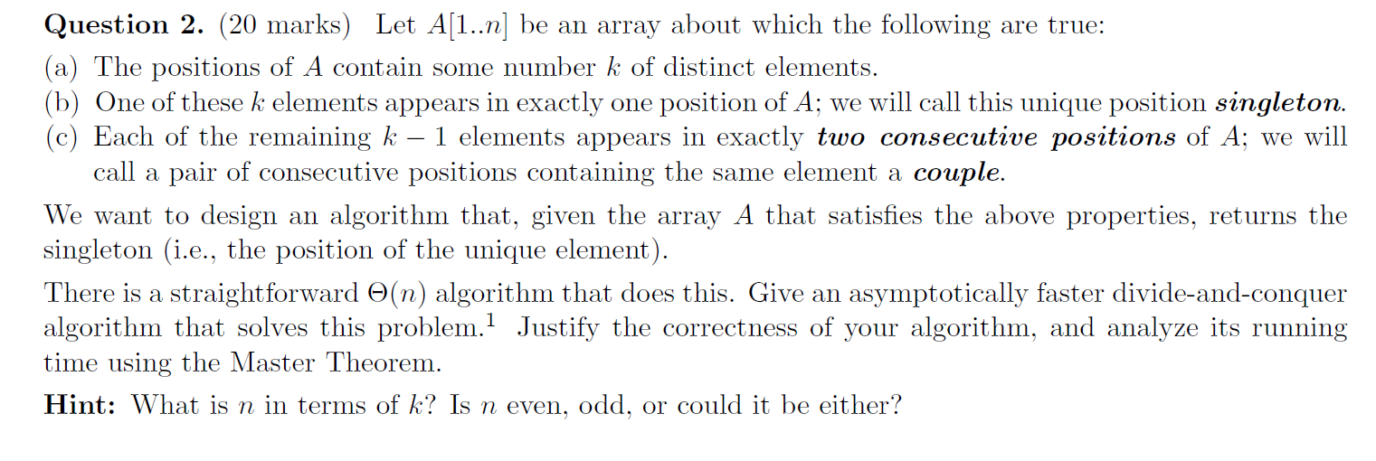 Question 2 . ( 2 0 marks ) Let A [ 1 . . n ] be