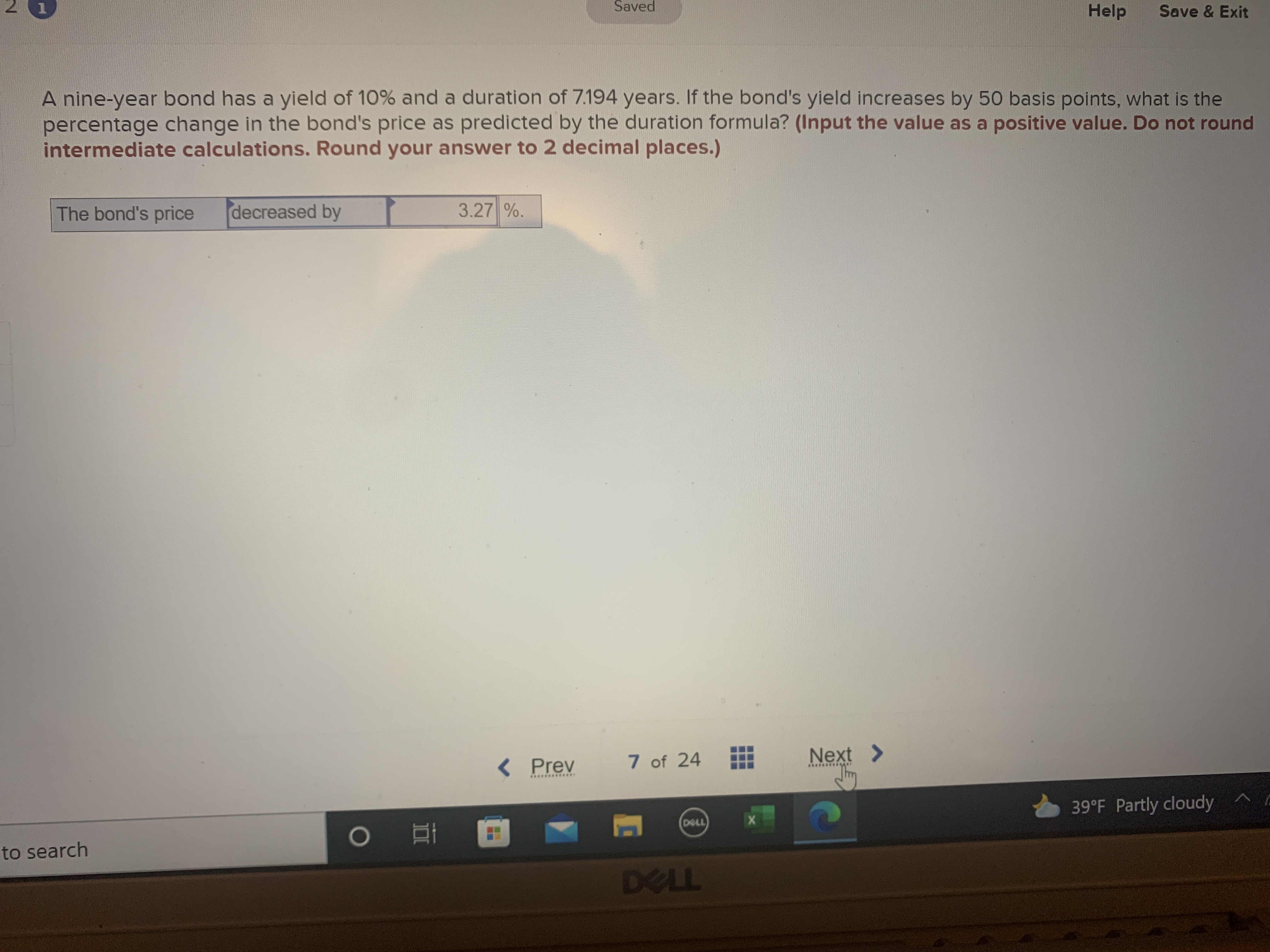 Saved Help Save & Exit A nine-year bond has a