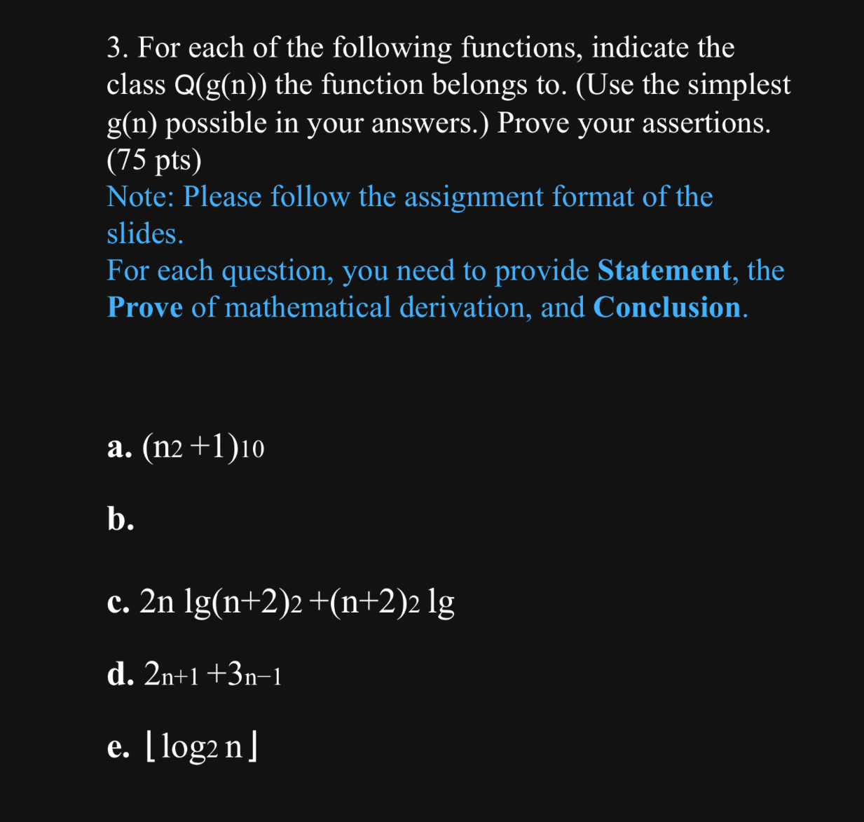 For each of the following functions, indicate the