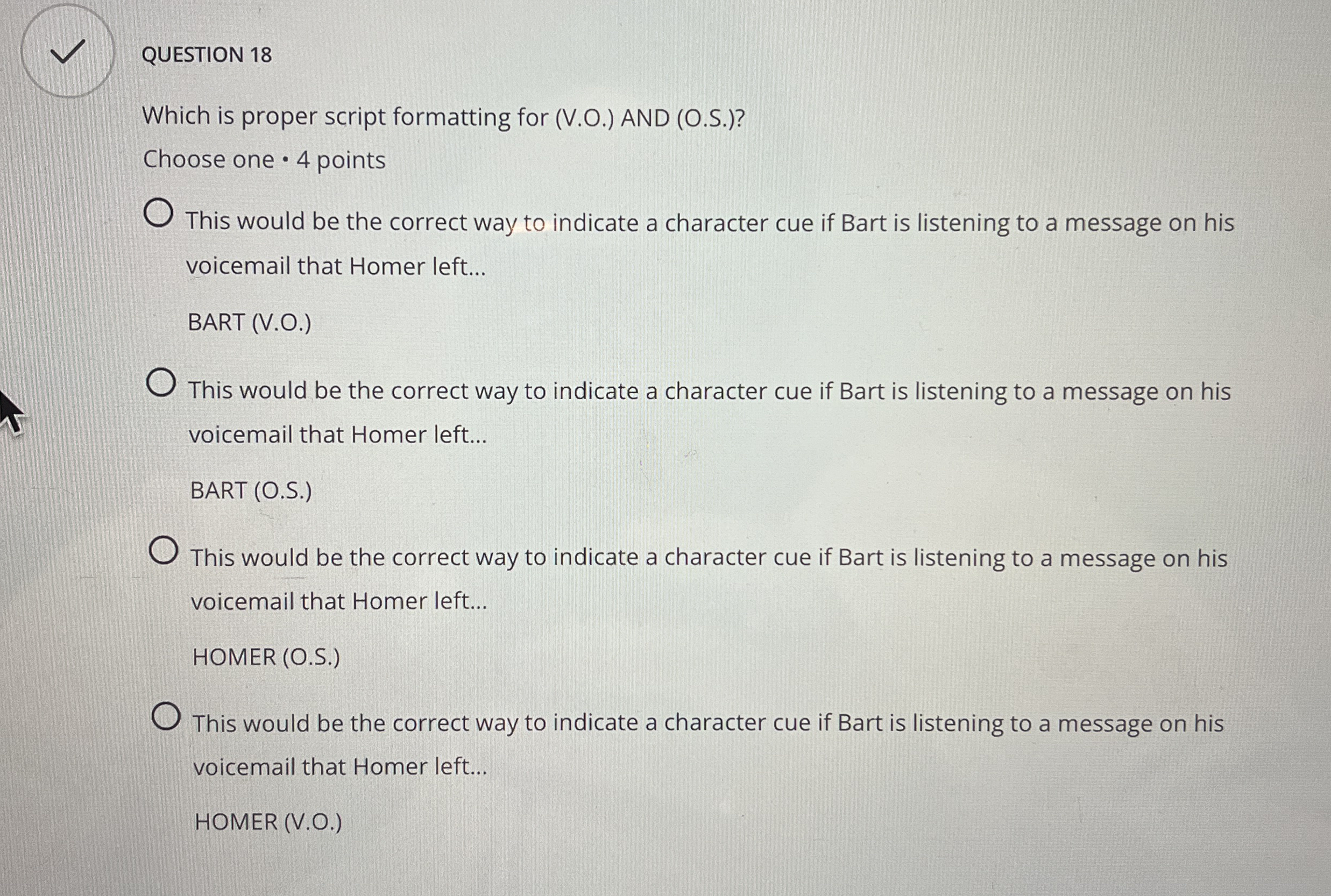 QUESTION 1 8 Which is proper script formatting