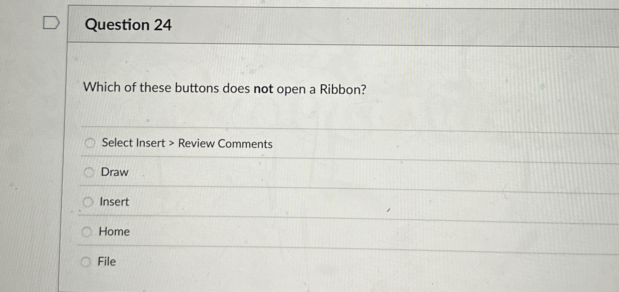 Question 2 4 Which of these buttons does not open