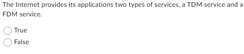 The Internet provides its applications two types