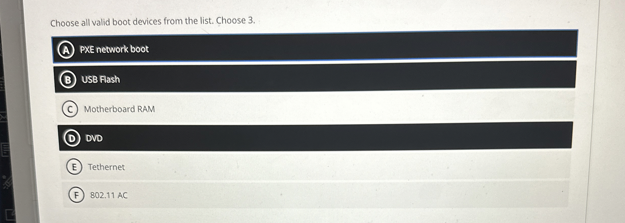 Choose all valid boot devices from the list.