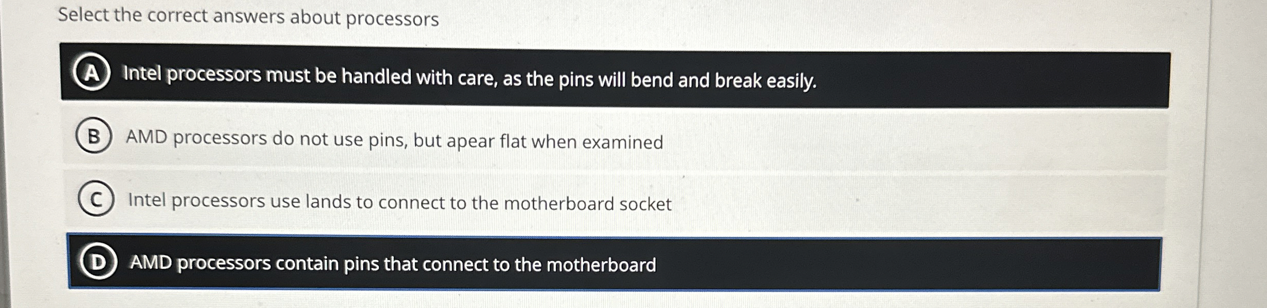 Select the correct answers about processors A