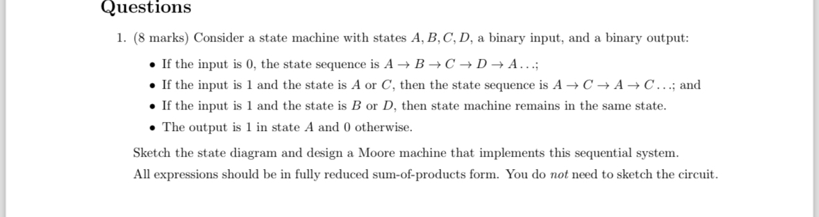 Questions ( 8 marks ) Consider a state machine