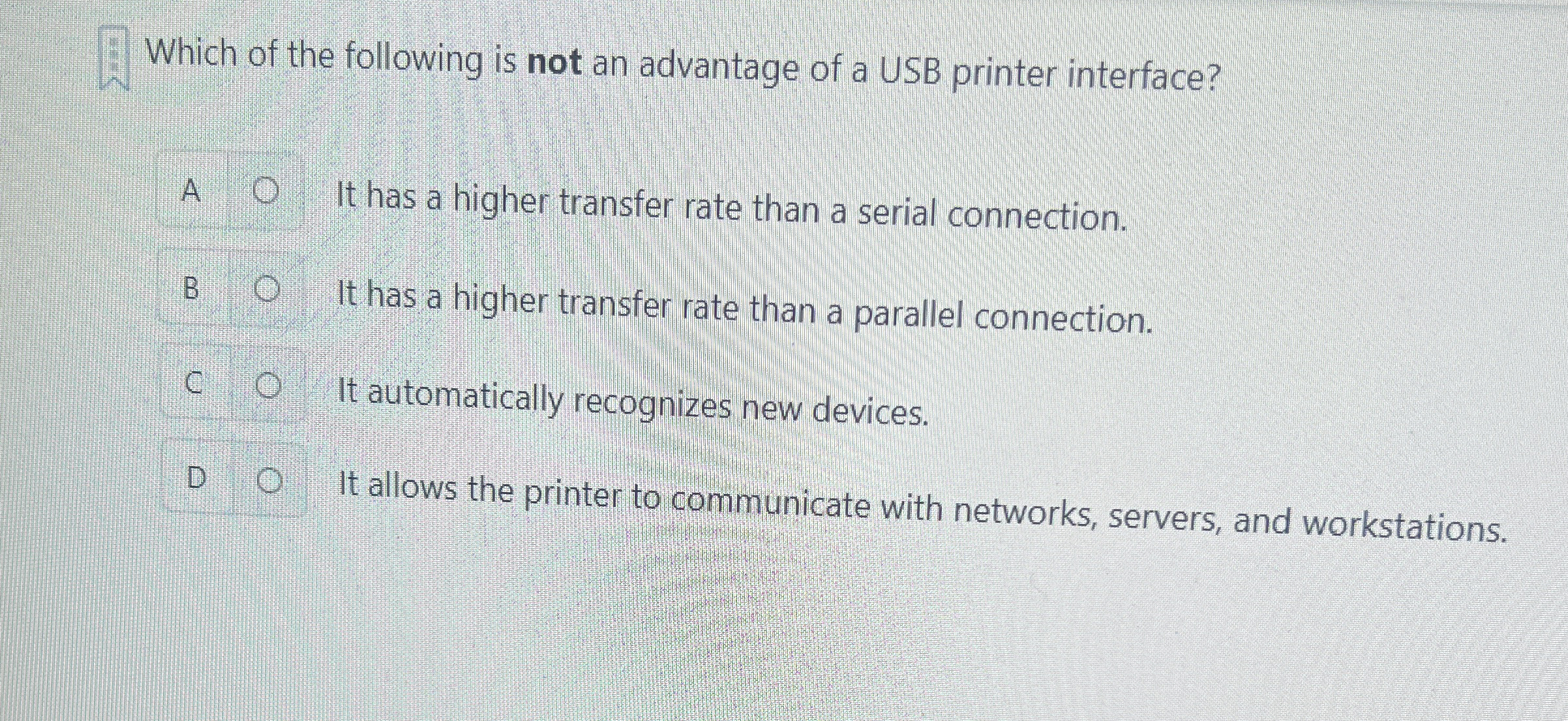 Which of the following is not an advantage of a