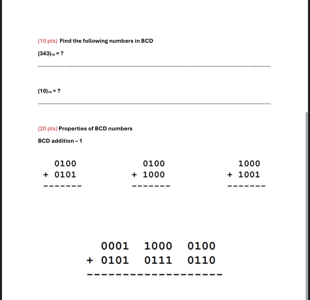 ( 1 0 pts ) Find the following numbers in BCD ( 3