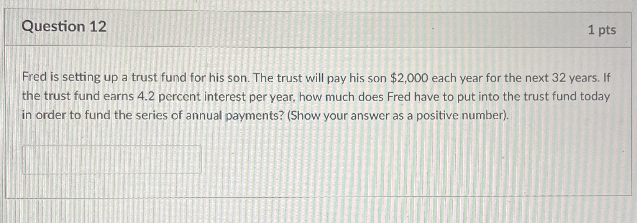 Question 1 1 pts A financial analyst is
