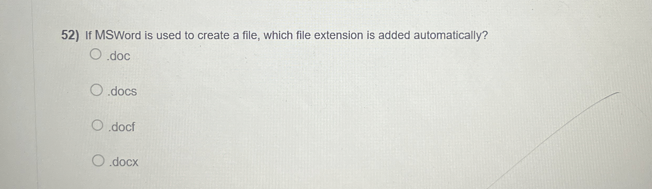 If MSWord is used to create a file, which file