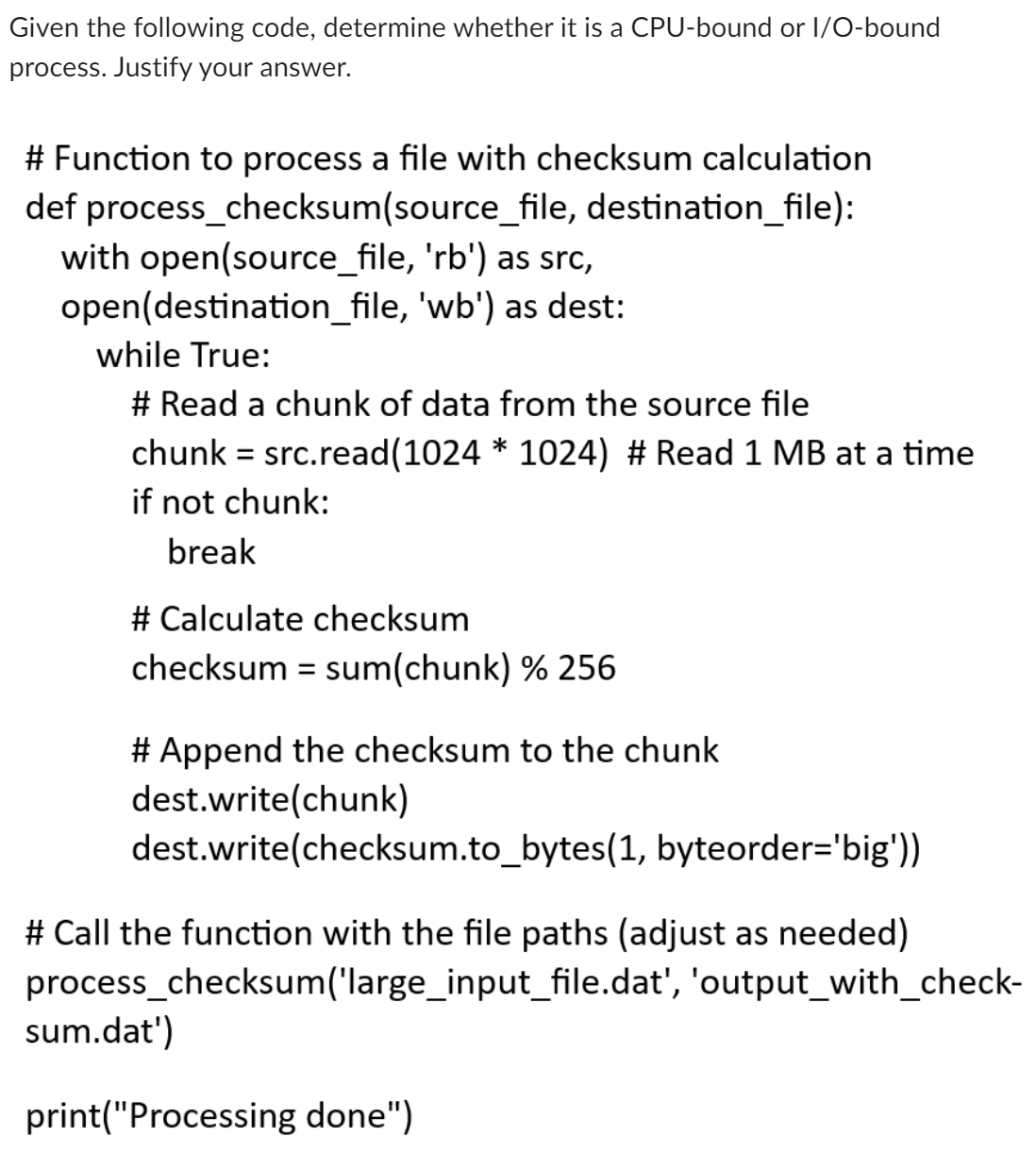 Given the following code, determine whether it is