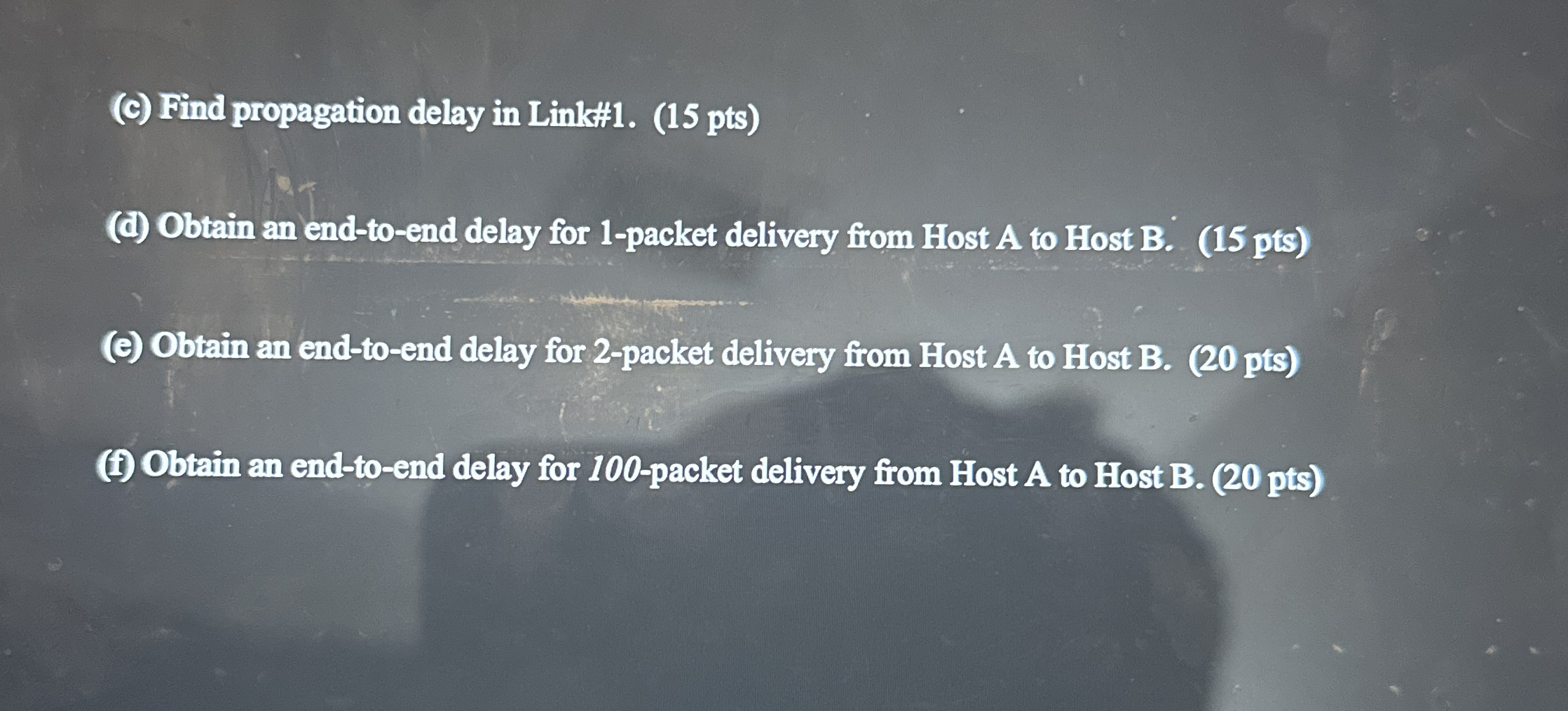 ( c ) Find propagation delay in Link# 1 . ( 1 5