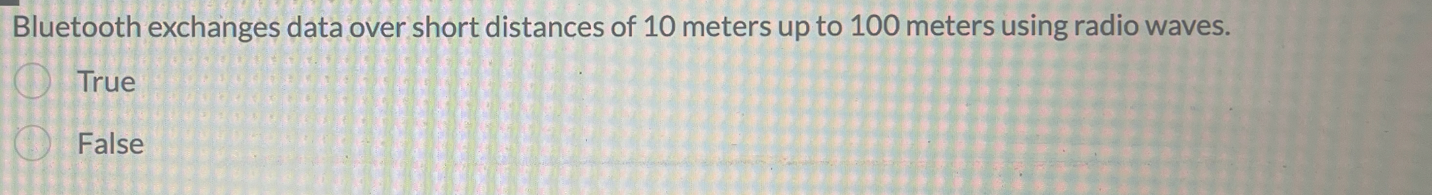 Bluetooth exchanges data over short distances of