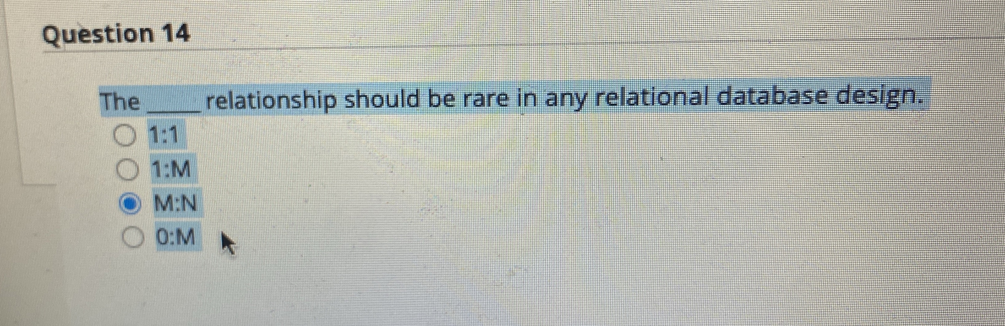 Question 1 4 The relationship should be rare in