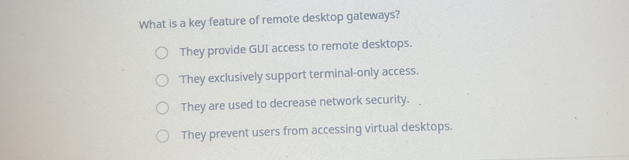 What is a key feature of remote desktop gateways?