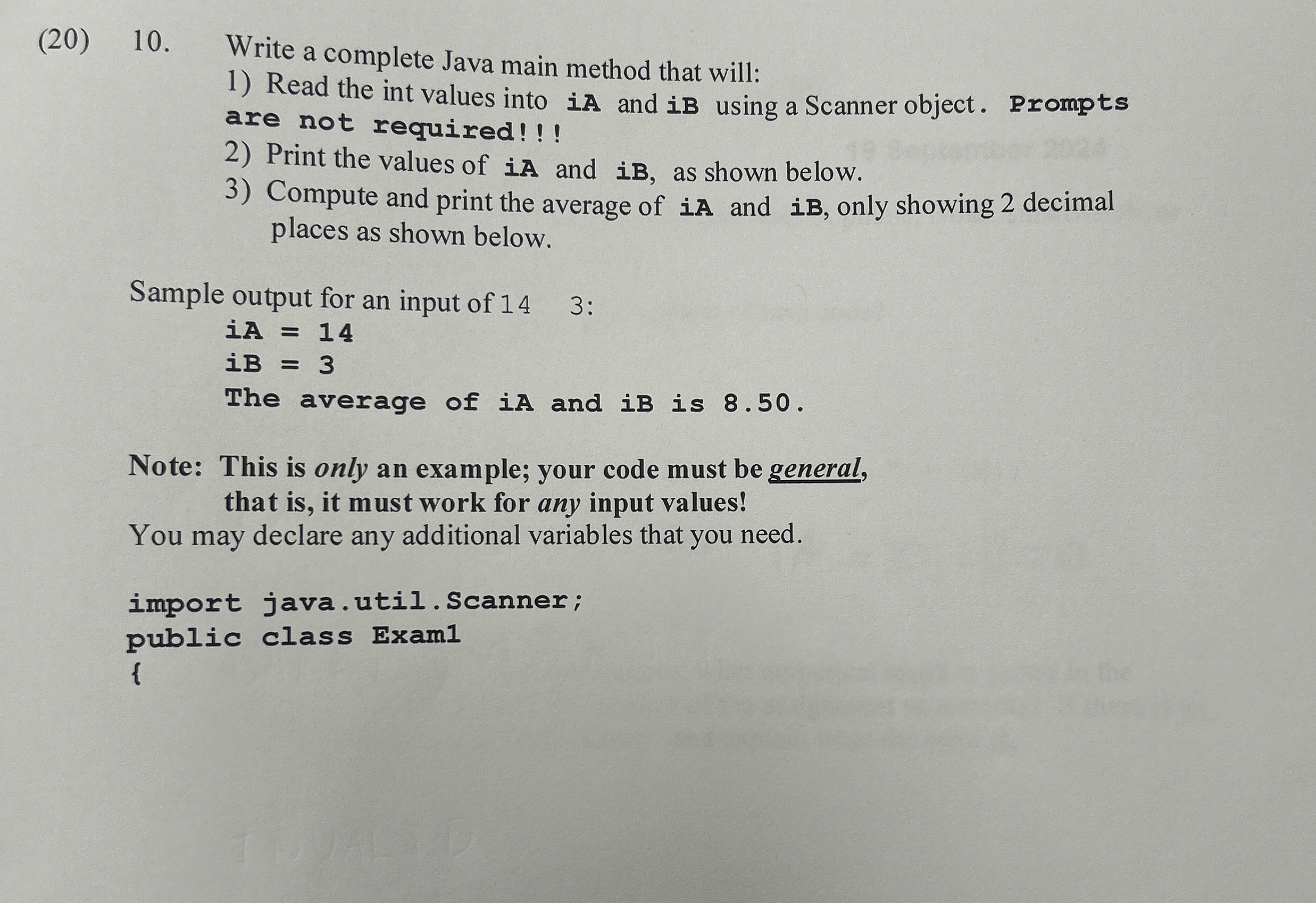 ( 2 0 ) 1 0 . Write a complete Java main method