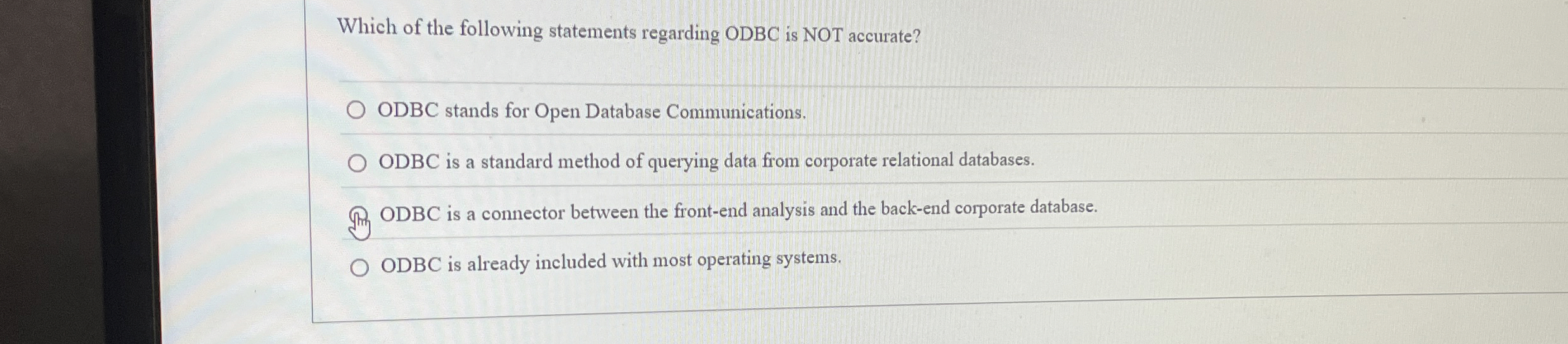 Which of the following statements regarding ODBC