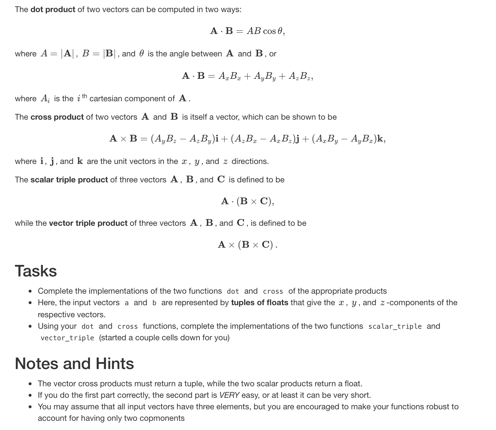 The dot product of two vectors can be computed in