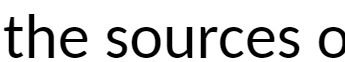 the sources o