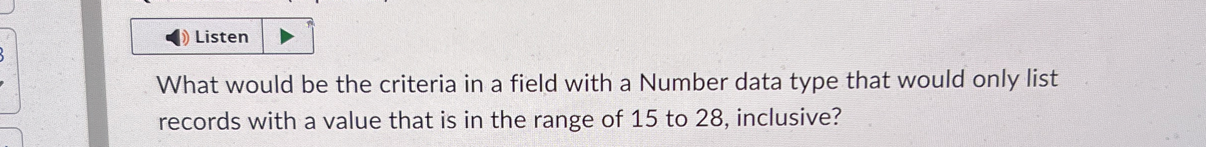 What would be the criteria in a field with a